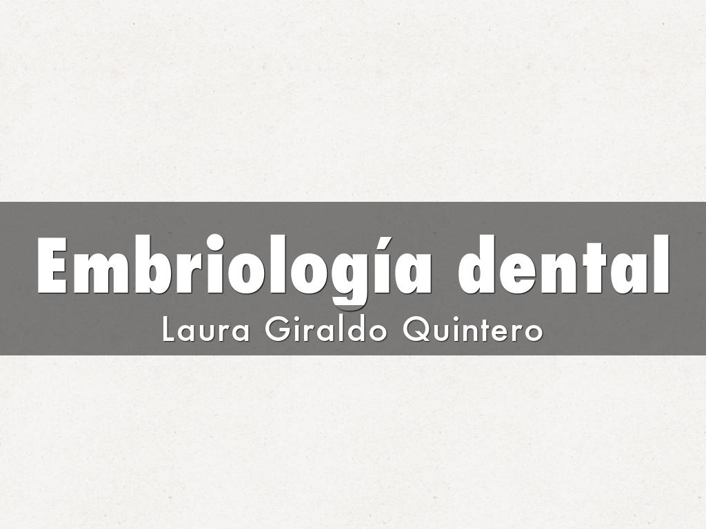 Embriología dental