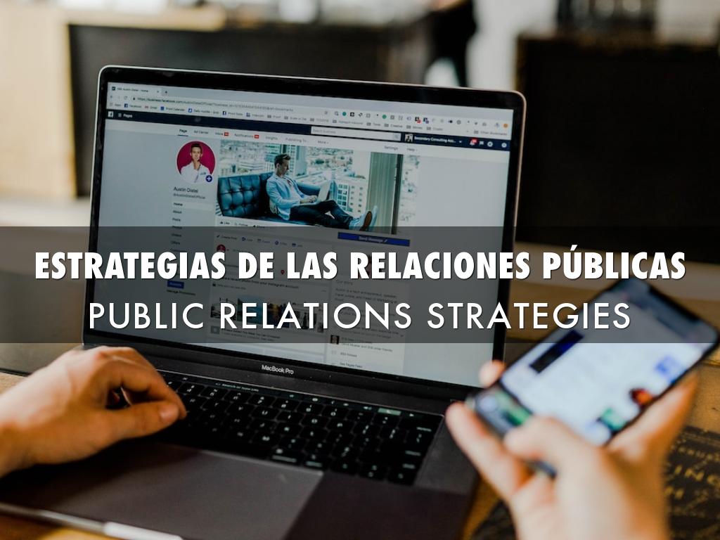 ESTRATEGIAS DE LAS RELACIONES PÚBLICAS