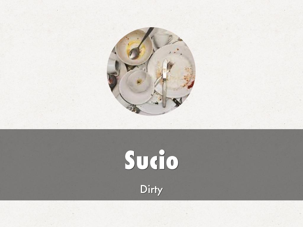 Sucio