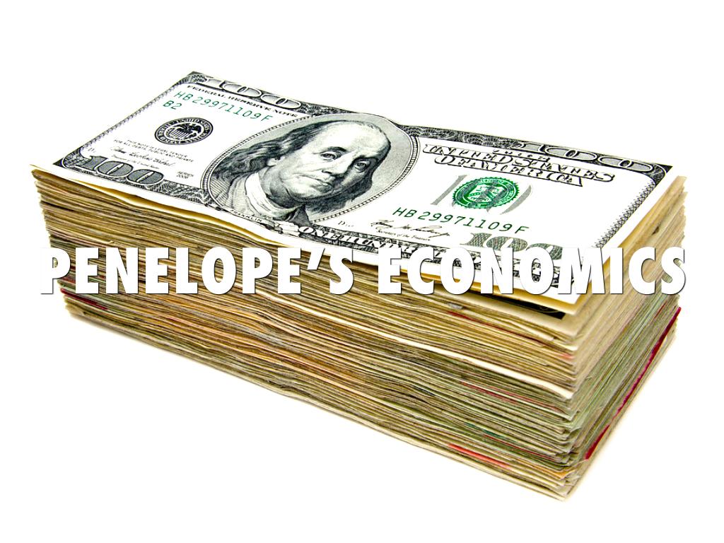 Penelope’s Economics