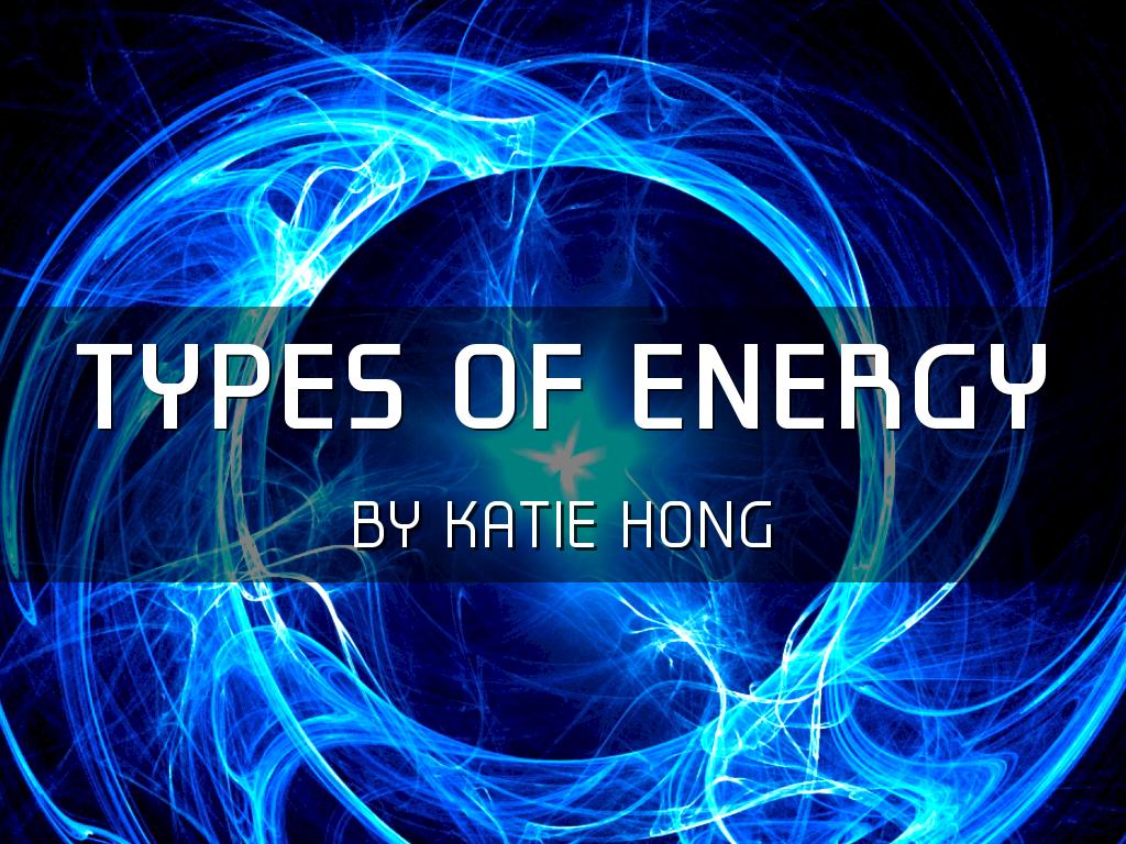 Types Of Energy