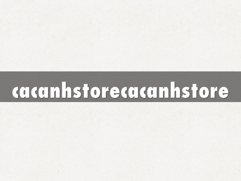 cacanhstorecacanhstore