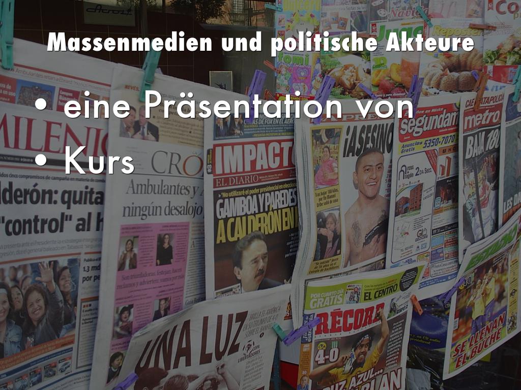 Massenmedien und politische Akteure