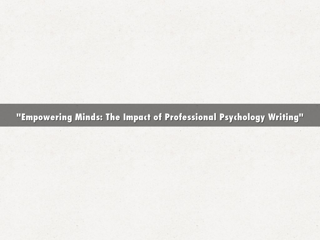 "Crafting Clarity: The Role of Psychology Writing Services"