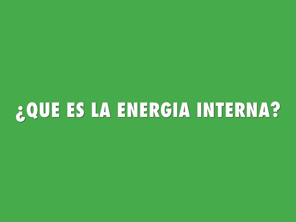 EnergÃ­a Interna
