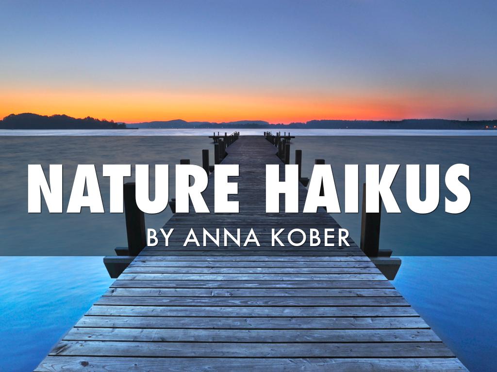 Nature Haikus 