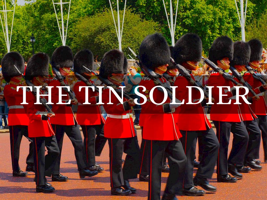 The Tin Soldier