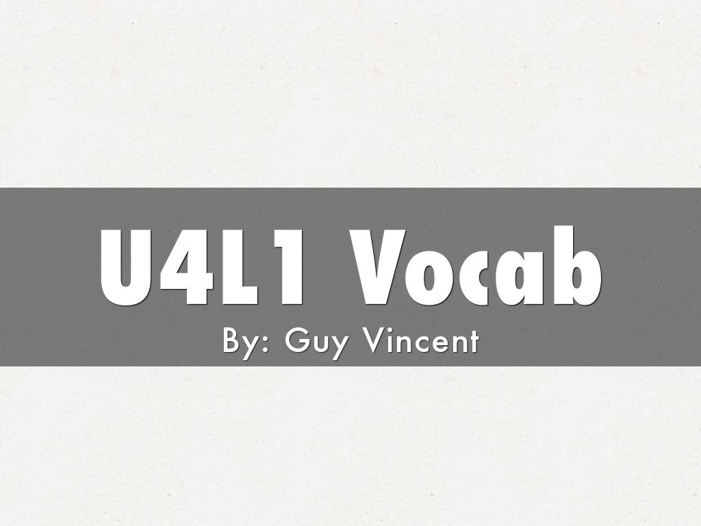 U4L1 Vocab