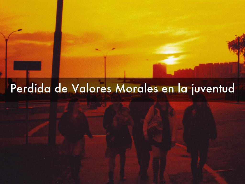 Perdida de Valores Morales en la juventud