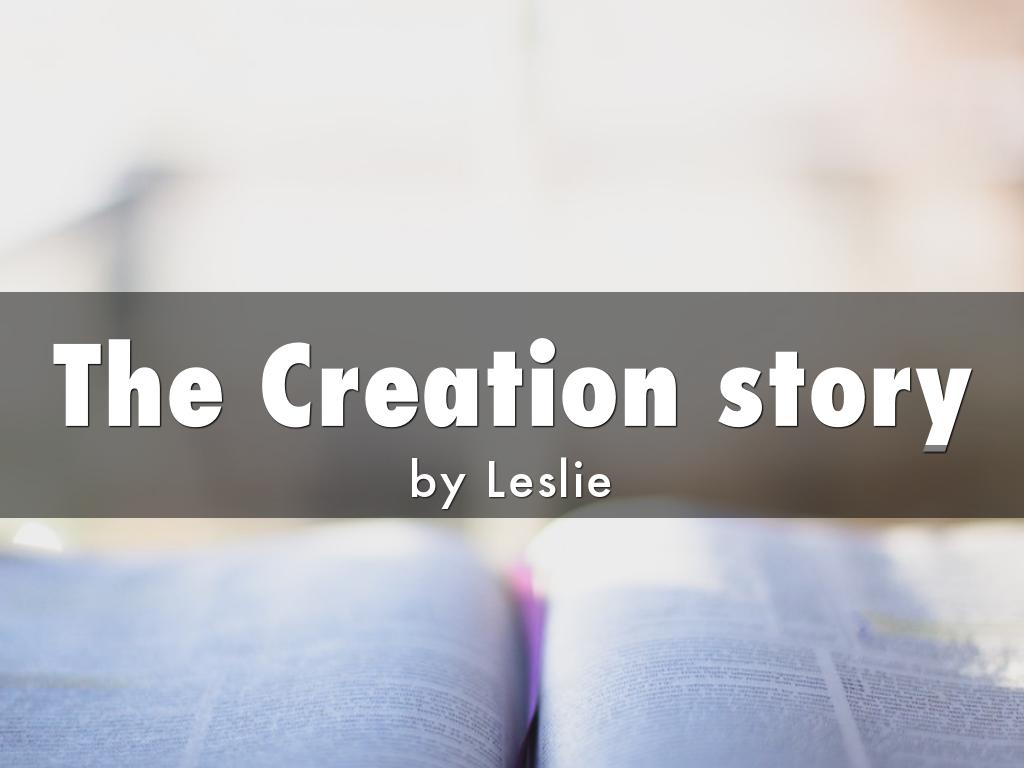 The Creation story