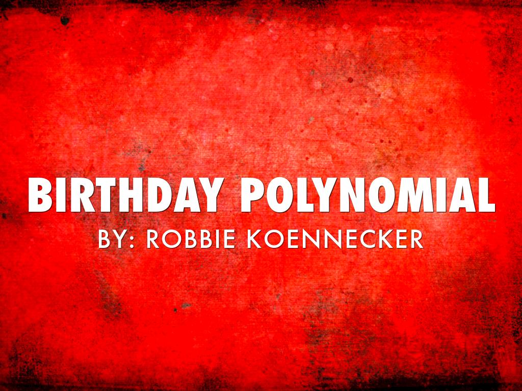 Birthday Polynomial