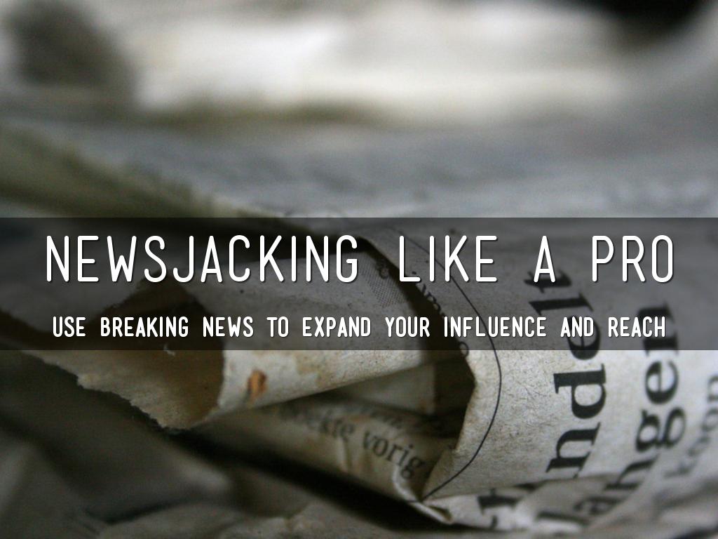 Newsjacking Like a Pro