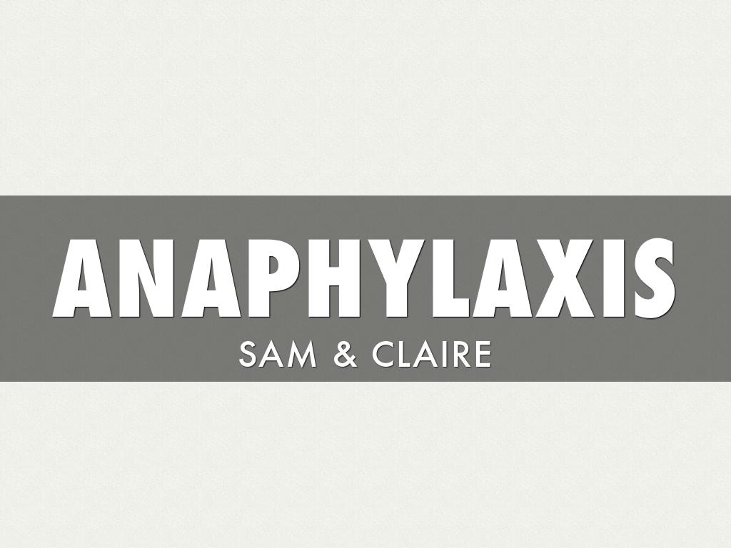 Anaphylaxis