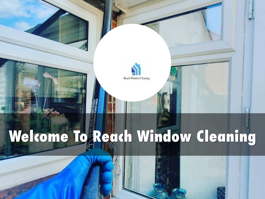 Reach Window Cleaning Presentation