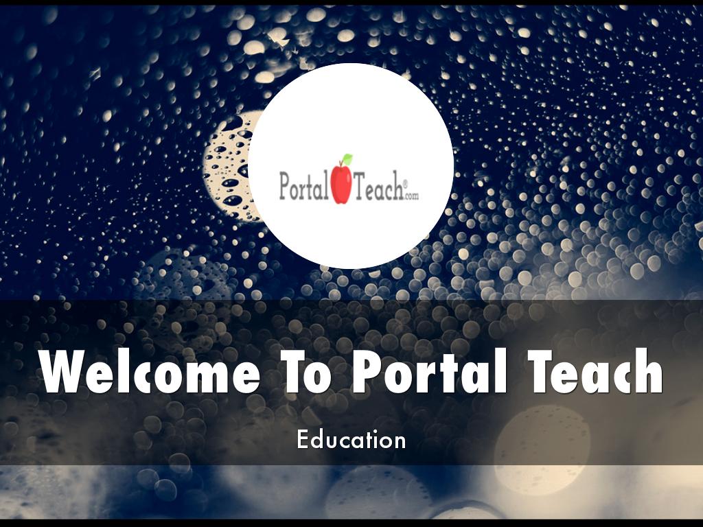 Portal Teach Presentation
