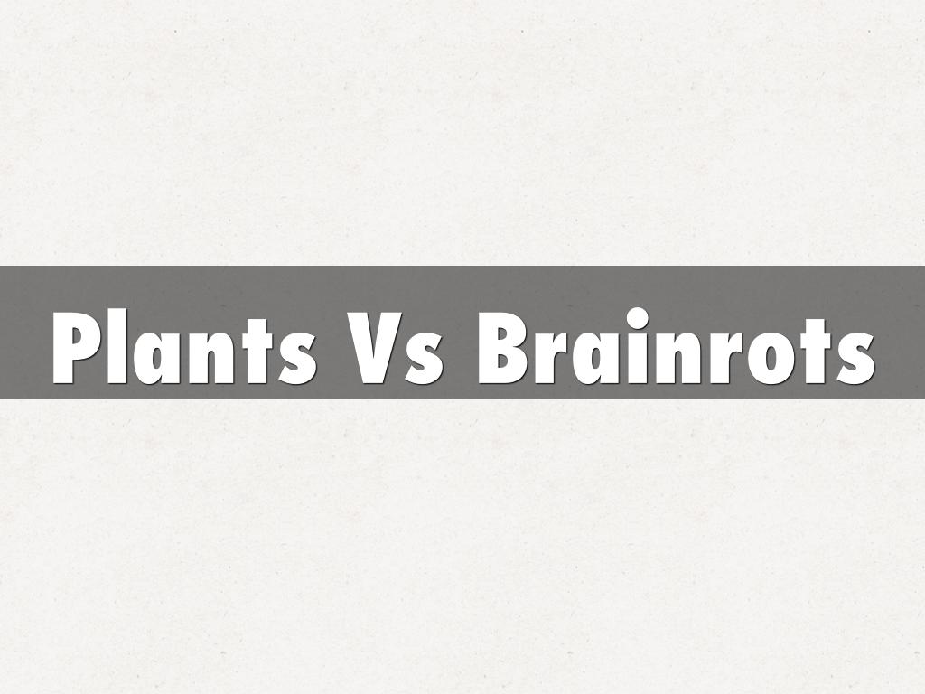 Plants Vs Brainrots