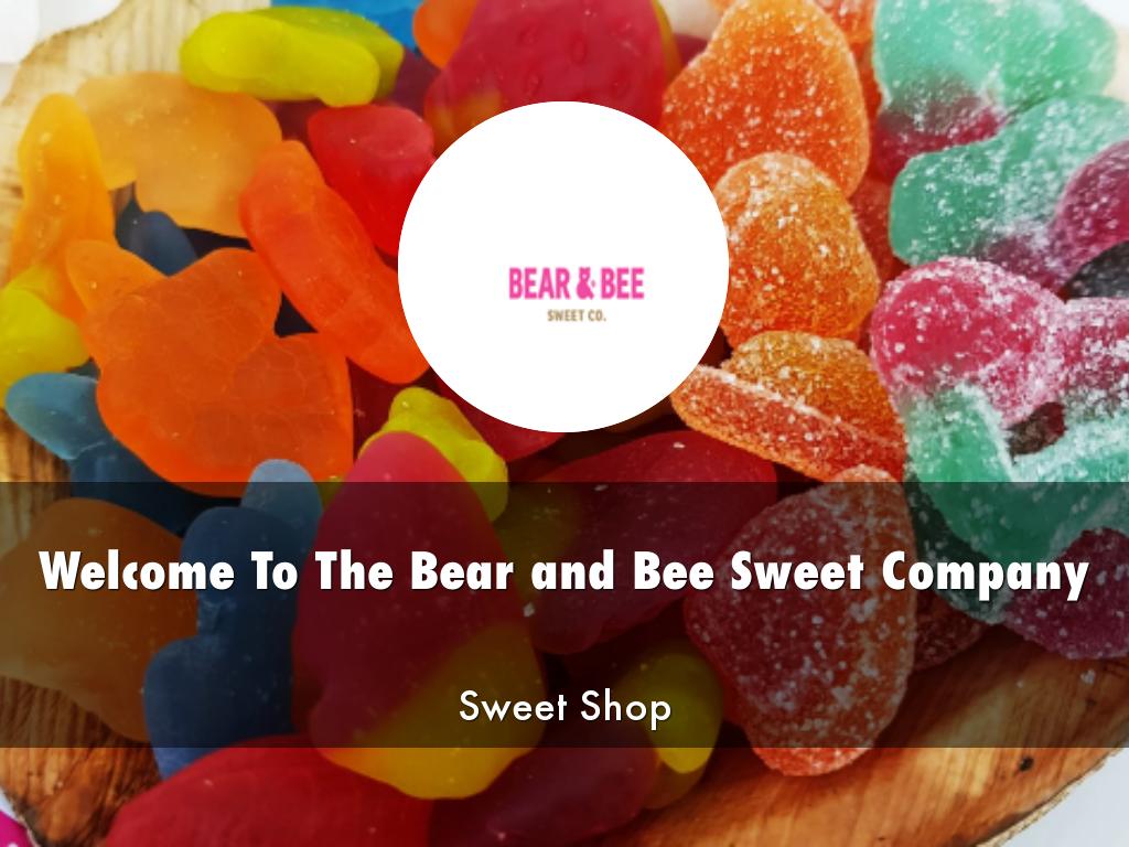The Bear and Bee Sweet Company Presentation