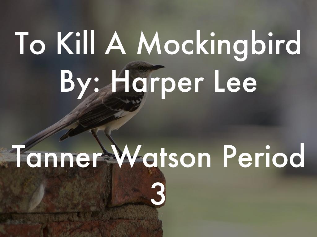 To Kill A Mockingbird