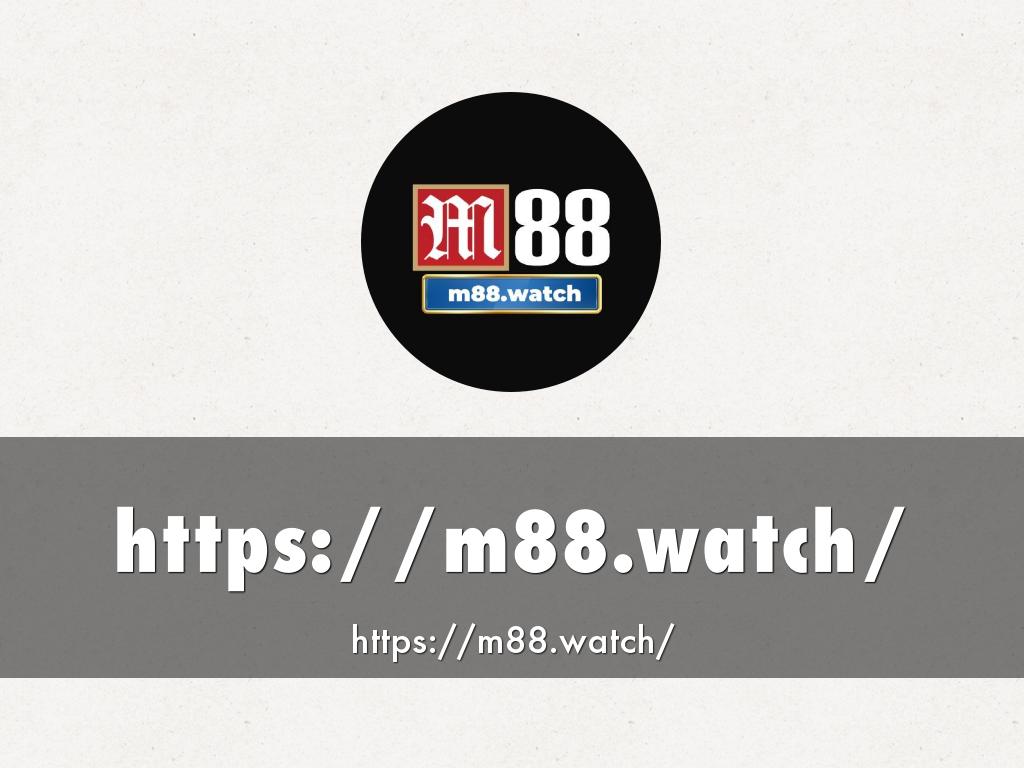 https://m88.watch/