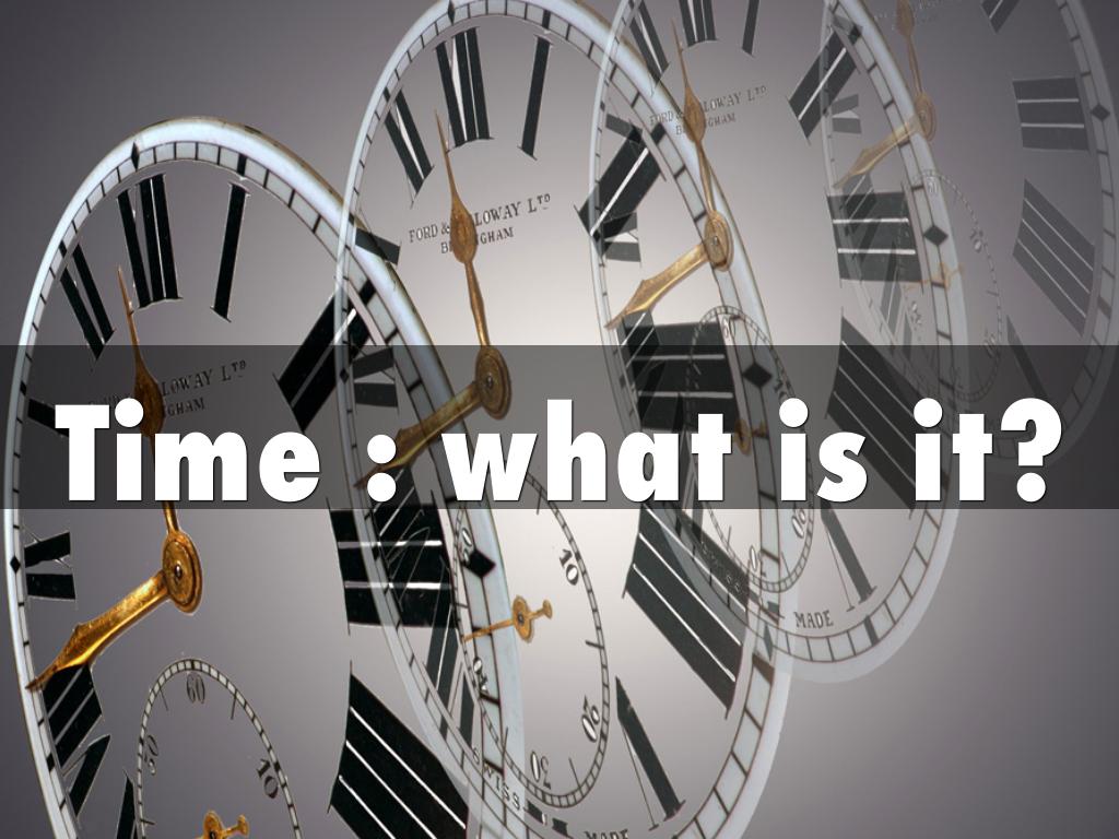 Time : what is it?