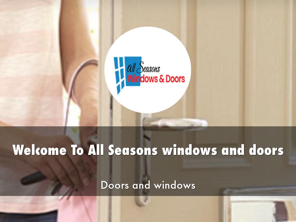 All Seasons windows and doors Presentation