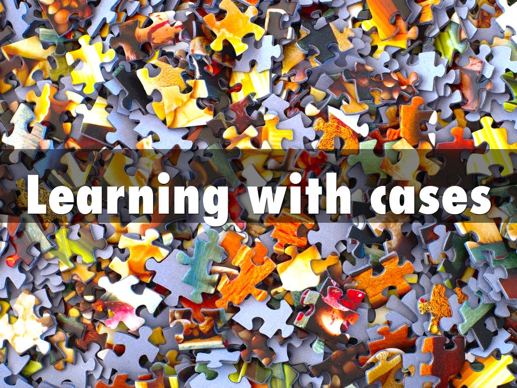 Learning with cases