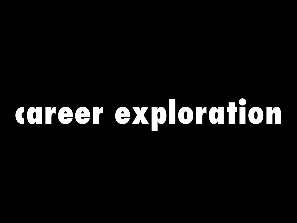 career exploration