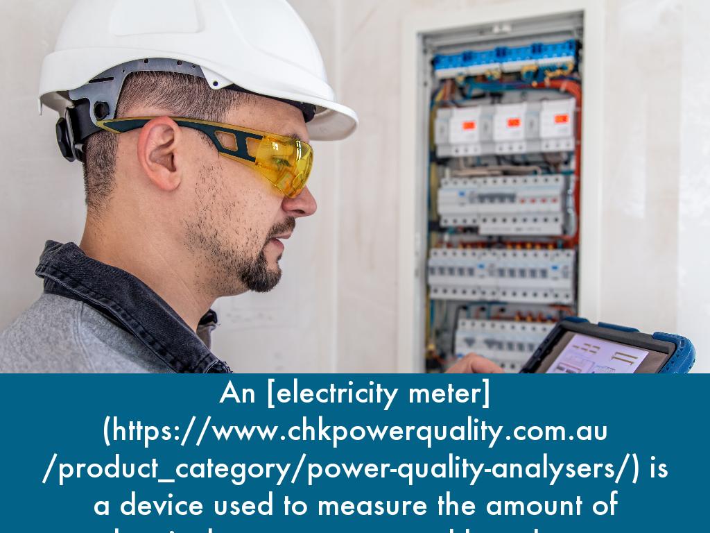 What Is an Electricity Meter and How Does It Measure Energy Usage?