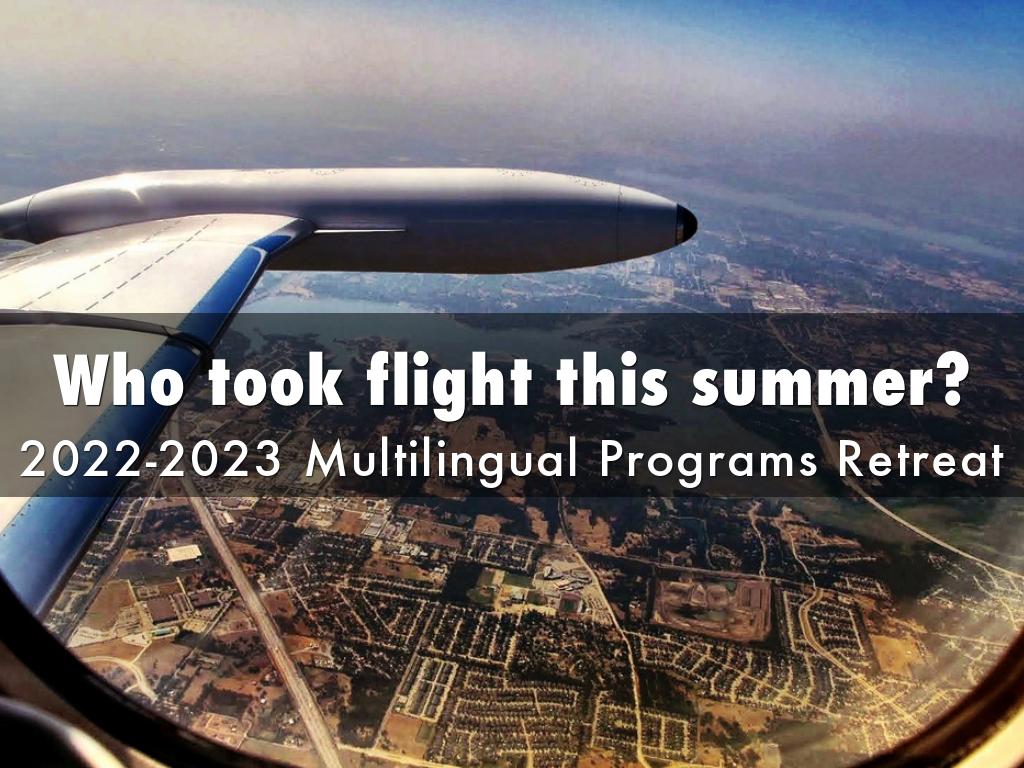 Multilingual Programs Retreat 2022