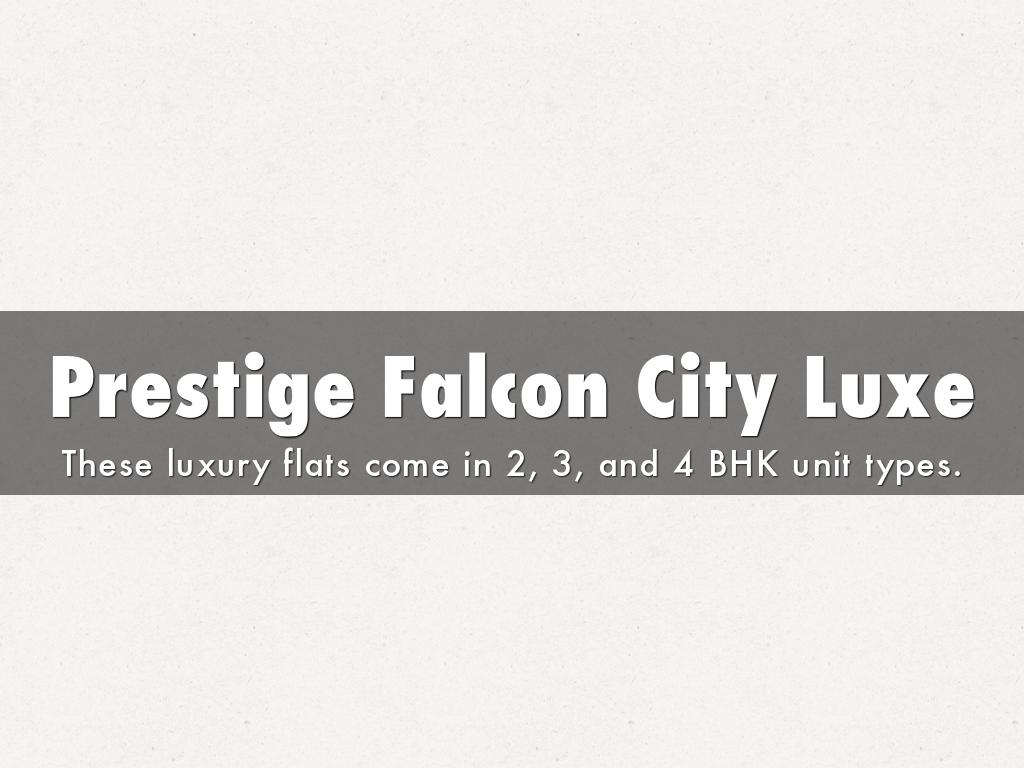 Prestige Falcon City Luxe