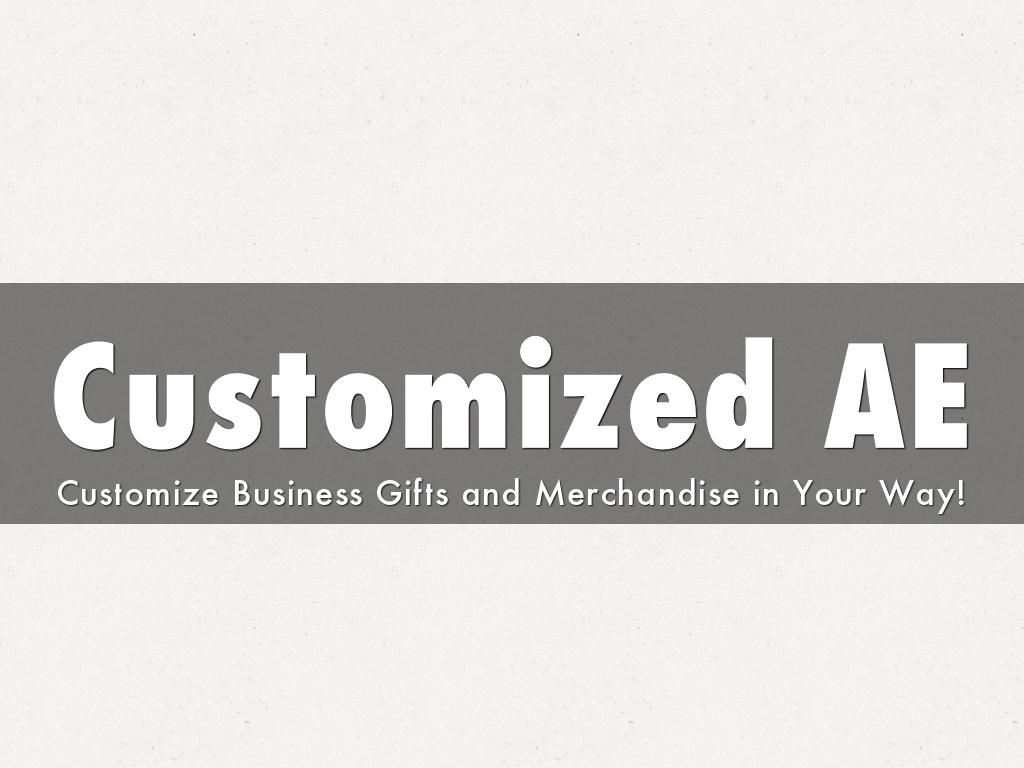Customized AE