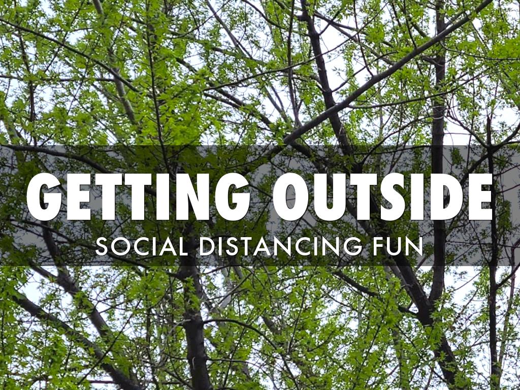 Getting Outside