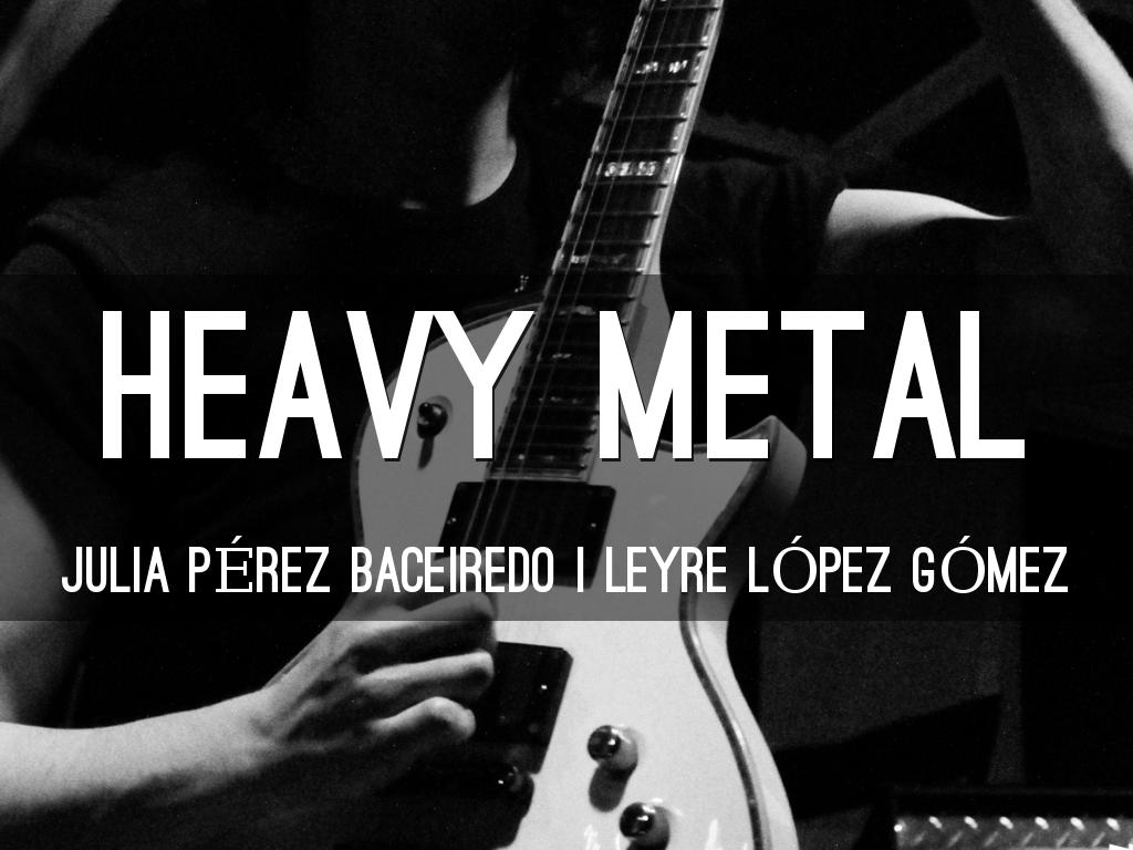 Heavy Metal