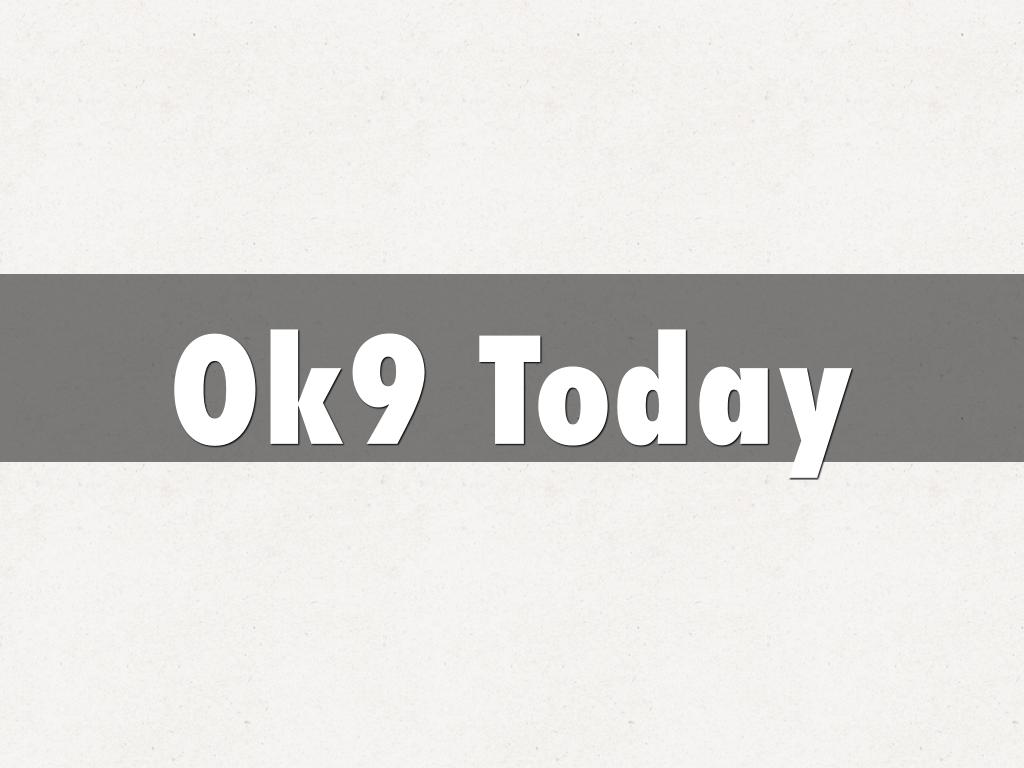 Ok9 Today