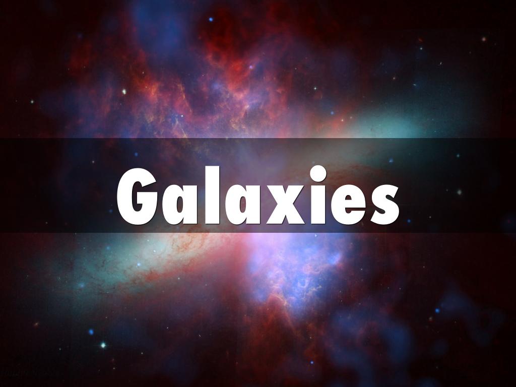 Galaxies