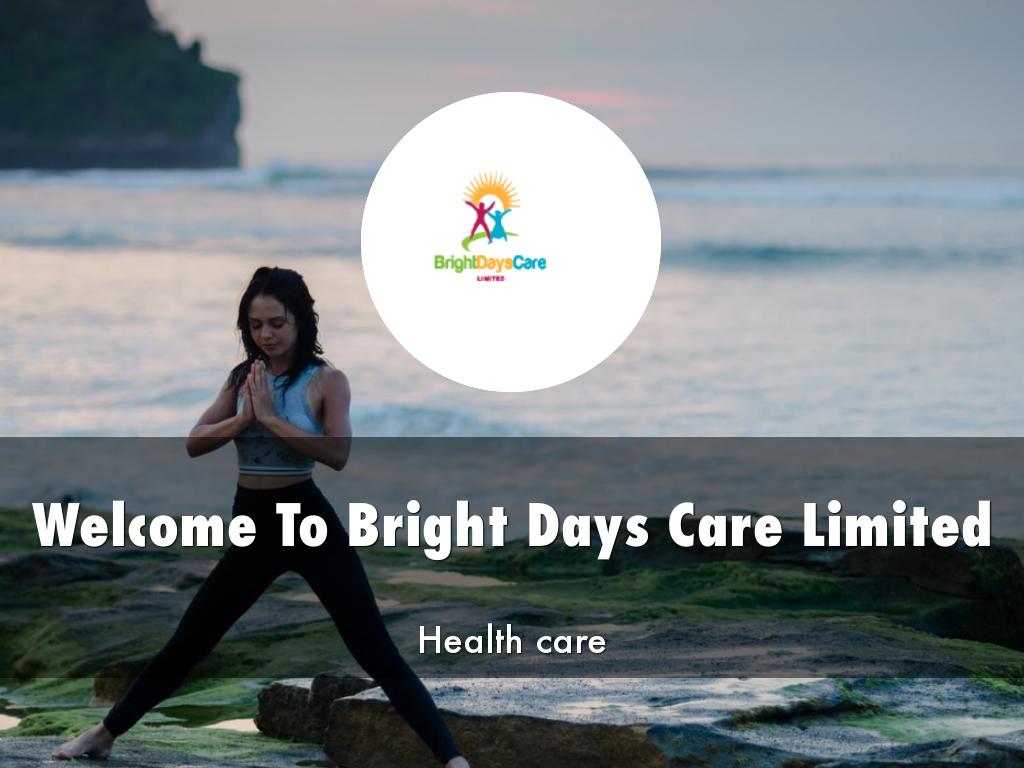 Bright Days Care Limited presentation