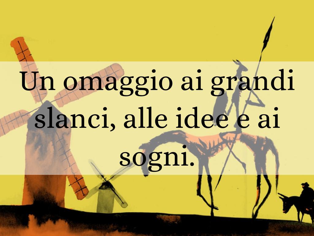 Don Chisciotte Frasi A Tutti Gli Illusi
