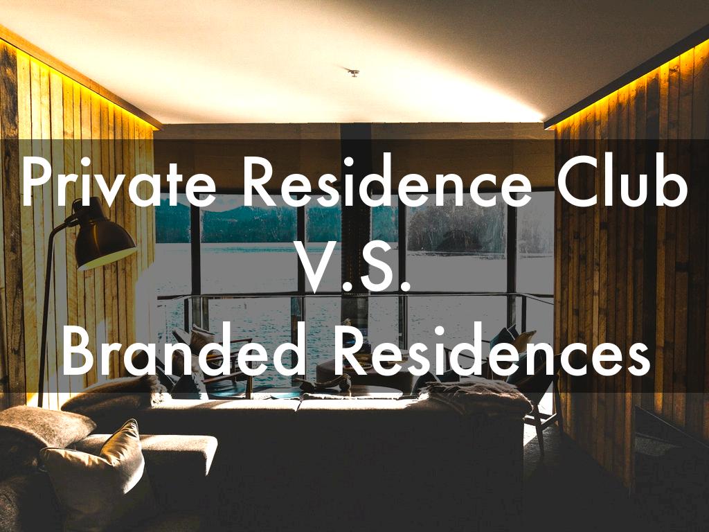 Private Residential Club