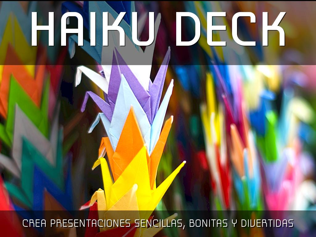 Â¿QuÃ© es Haiku Deck?