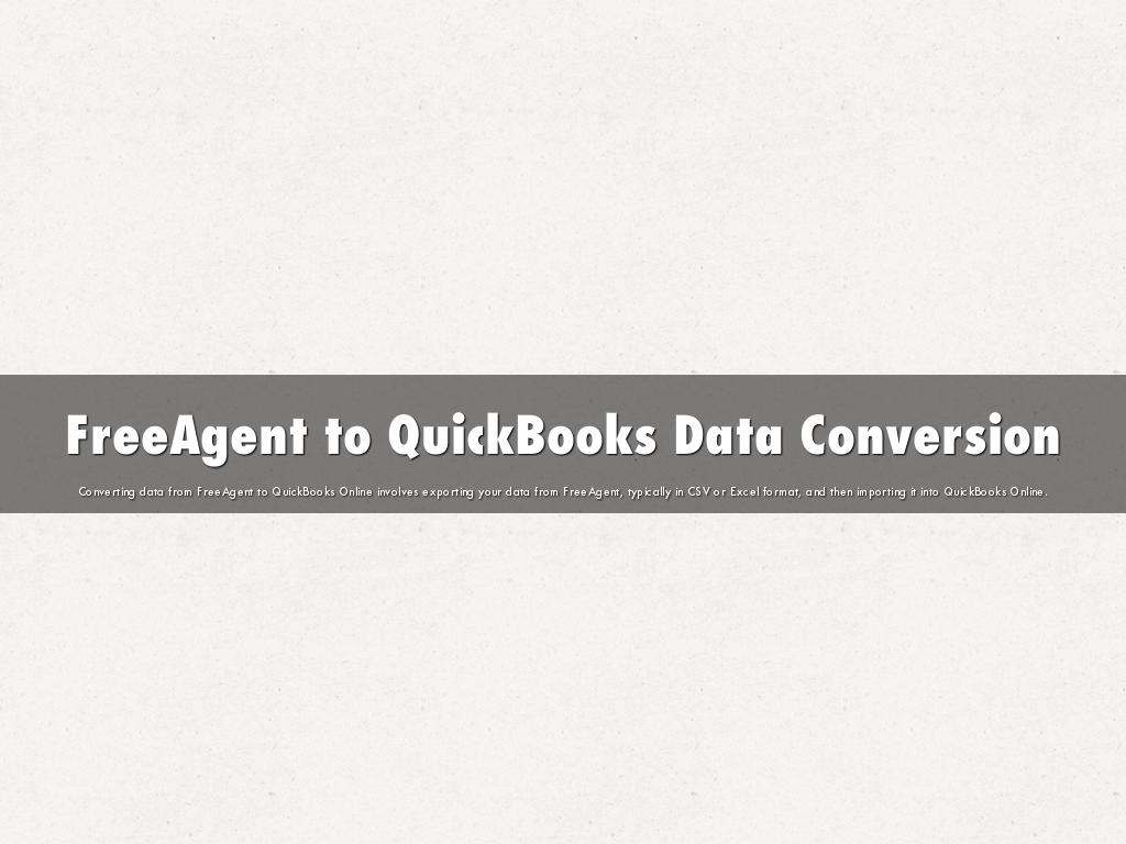 Convert FreeAgent to QuickBooks Online- Data Conversion