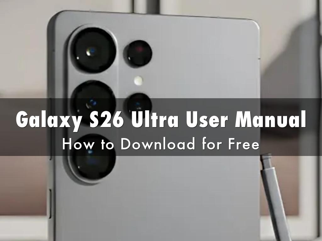 Samsung Galaxy S26 Ultra User Manual PDF