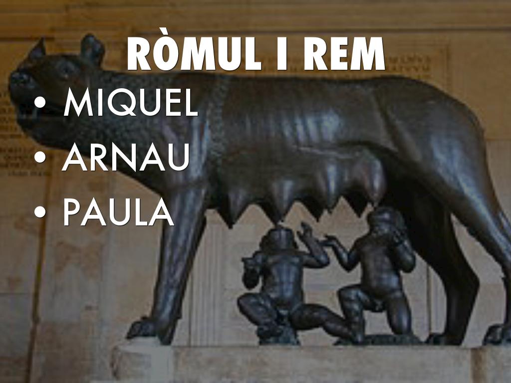 Ròmul I Rem
