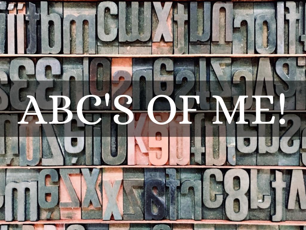 ABC'S OF ME!