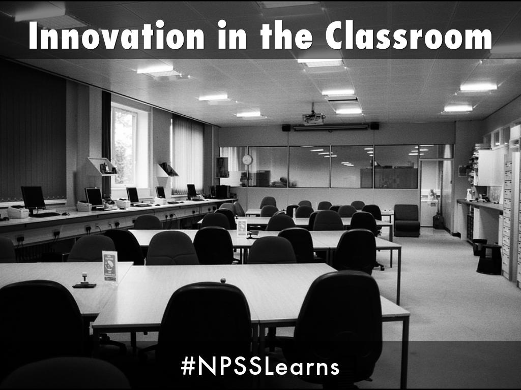 Innovation in the Classroom