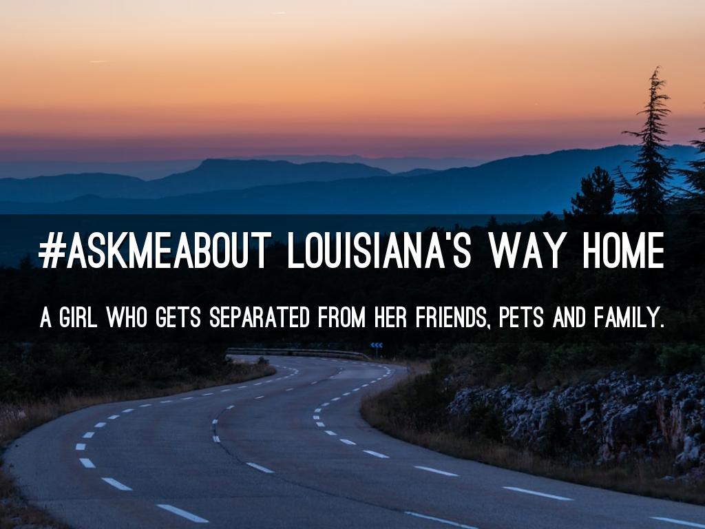 #AskMeAbout Louisiana's Way Home
