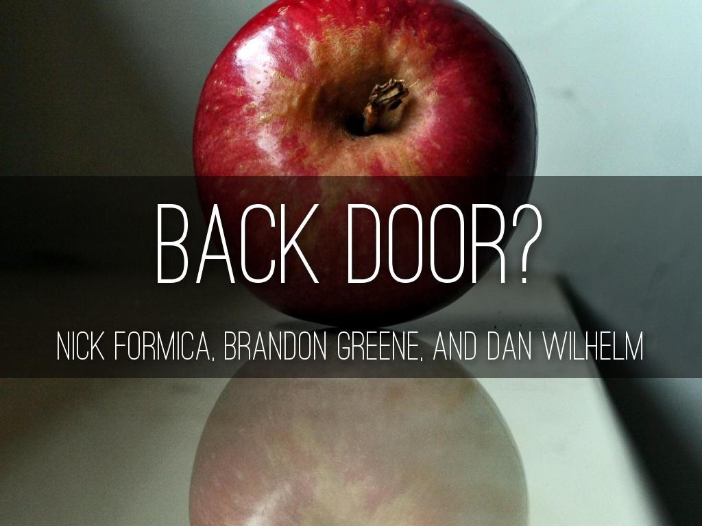 Back Door?