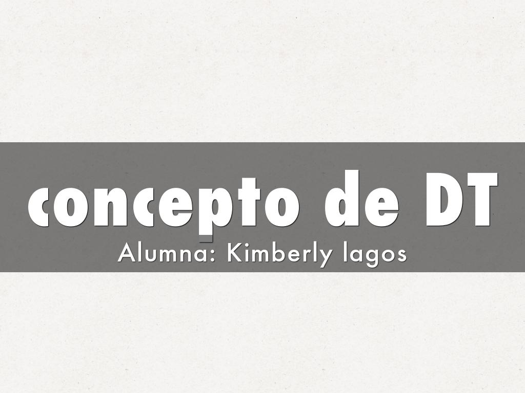 concepto de DT