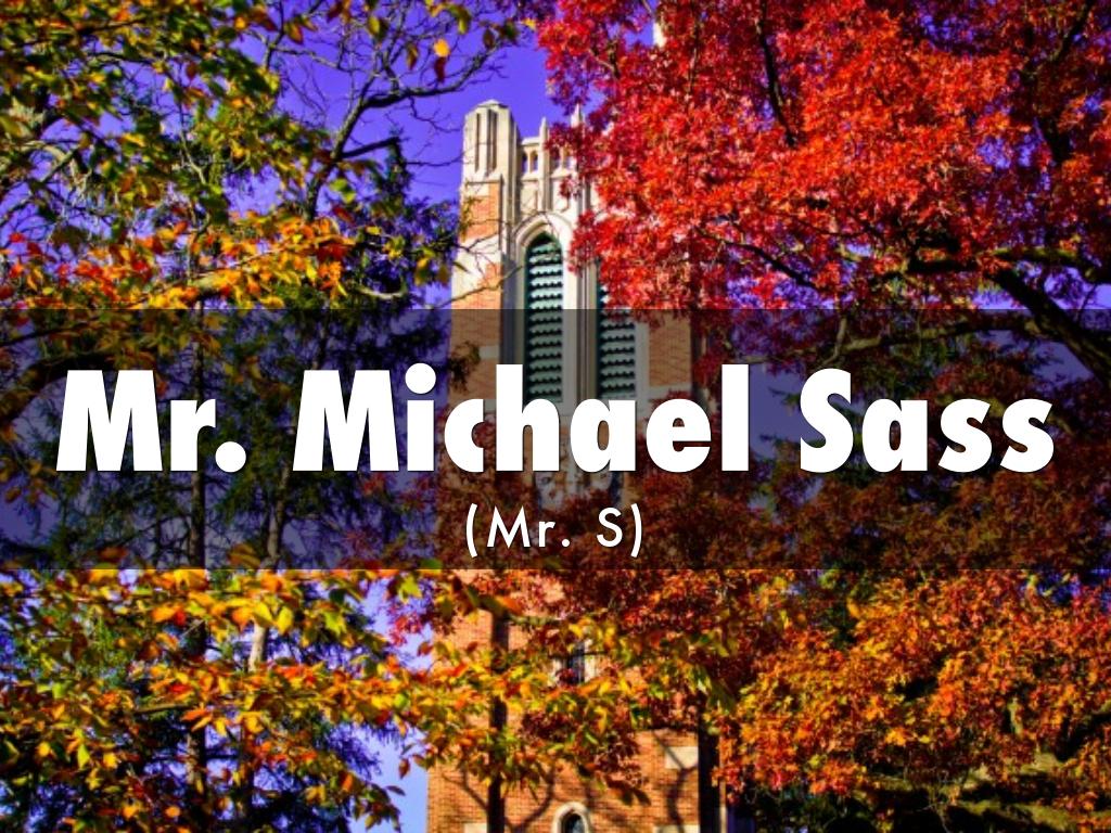Mr. Michael Sass