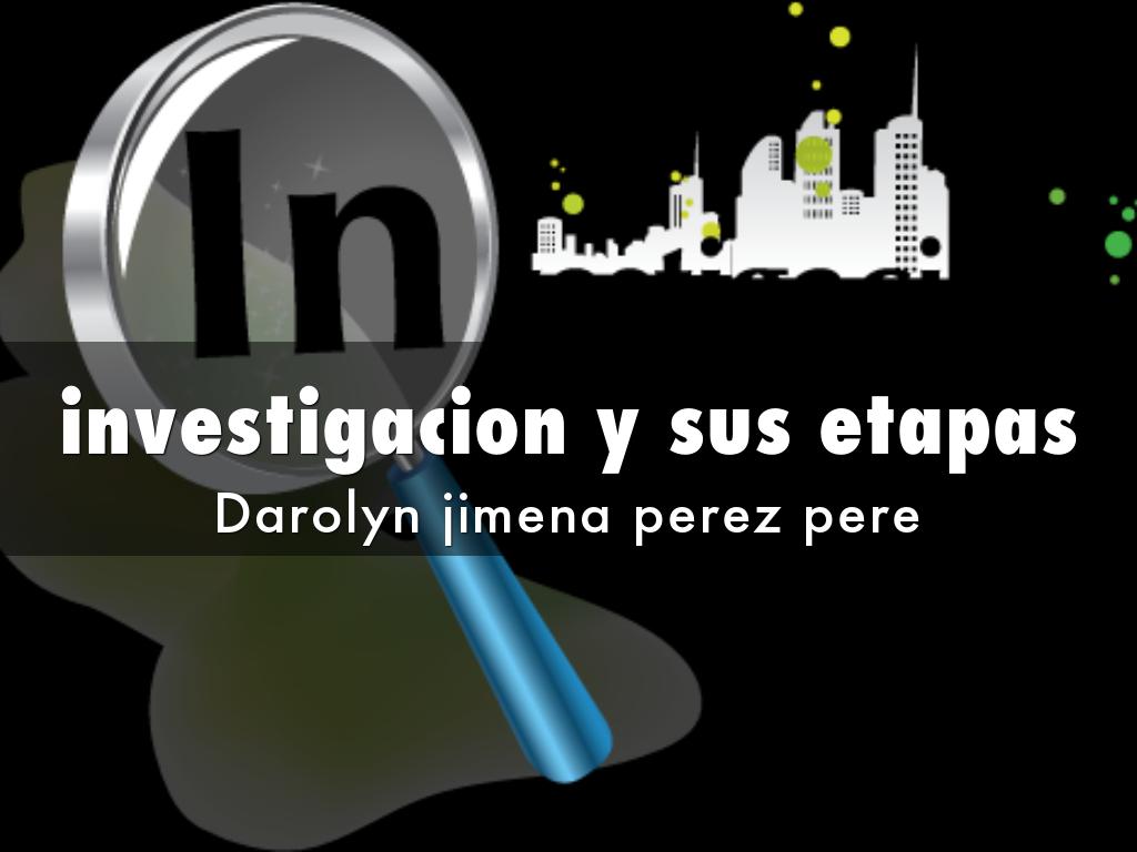 investigacion y sus etapas