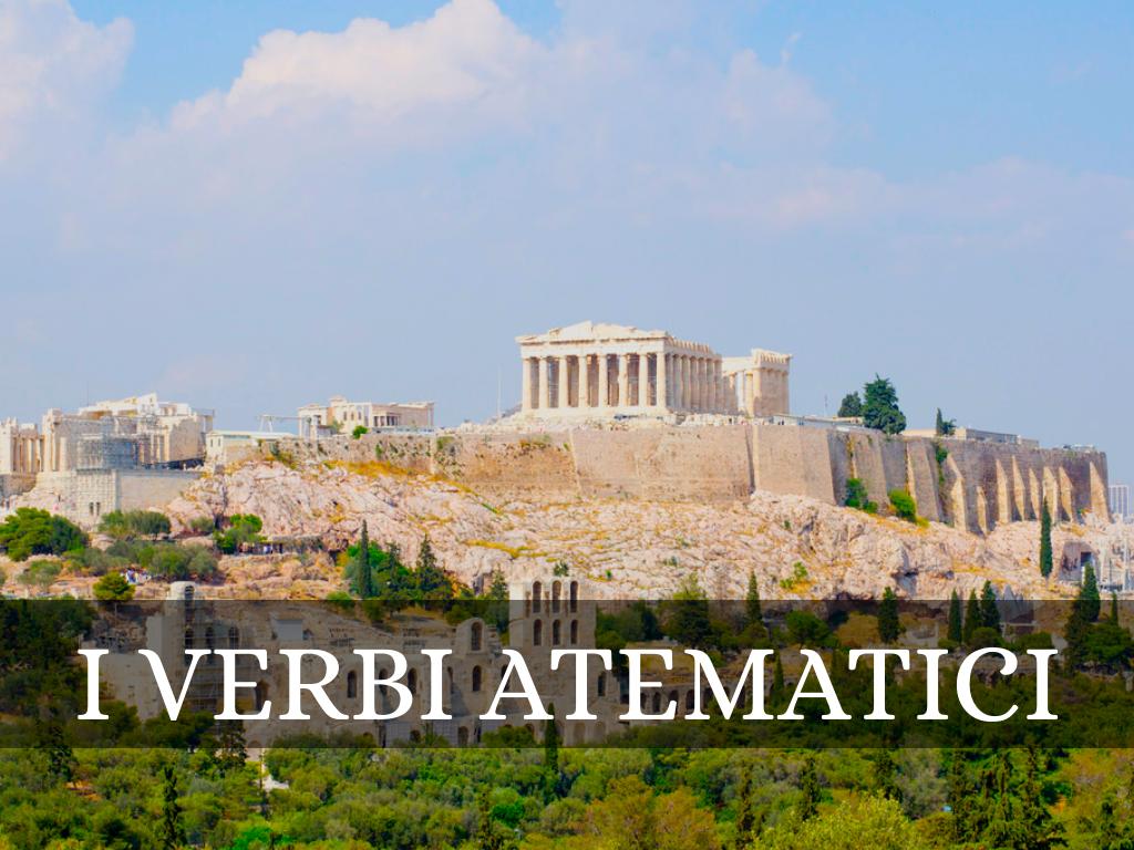 La coniugazione atematica dei verbi 